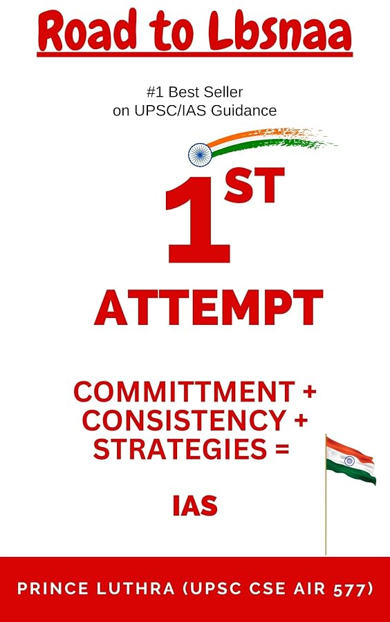 Cover of Road to LBSNAA: 1ST Attempt by Prince Luthra, UPSC CSE AIR 577